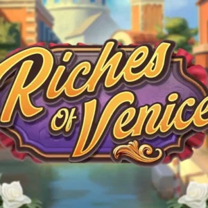 Riches of Venice