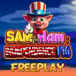 Sam The Ham Independence Pig