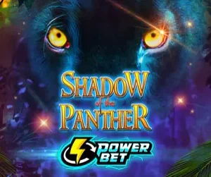 Shadow Of The Panther Power Bet