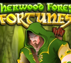 Sherwood Forest Fortunes