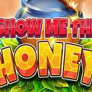 Show Me The Honey