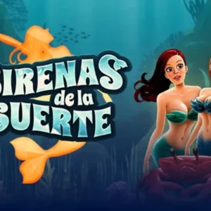 Sirenas de la Suerte