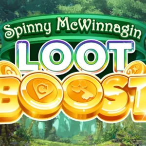 Spinny McWinnagin Loot Boost