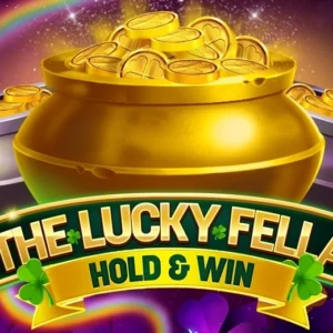 The Lucky Fella: Hold & Win