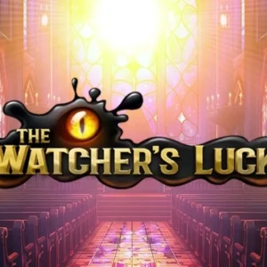 The Watcher's Luck