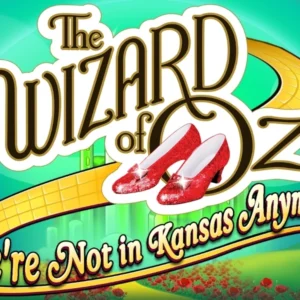 The Wizard of Oz: We're Not in Kansas Anymore