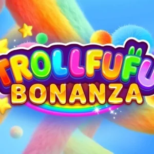 Trollfufu Bonanza