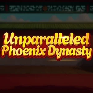 Unparalleled Phoenix Dynasty