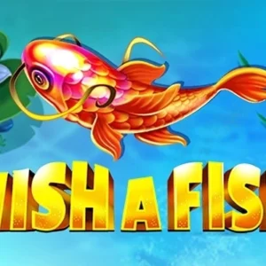Wish A Fish